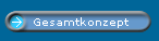 Gesamtkonzept